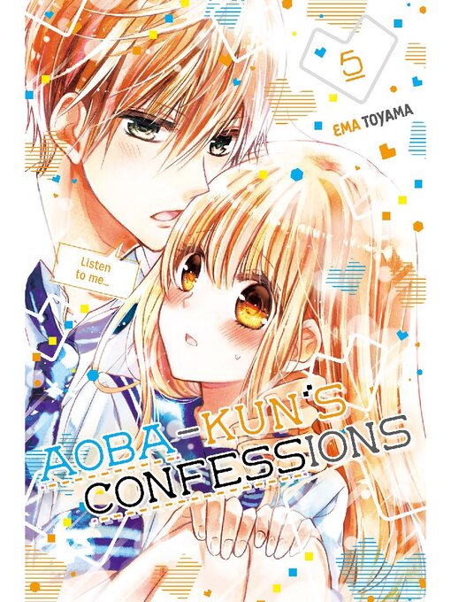 Title details for Aoba-kun's Confessions, Volume 5 by Ema Toyama - Available